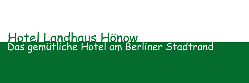 Hotel Landhaus Hönow